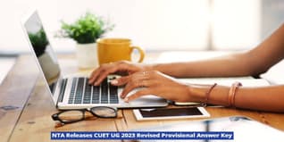 NTA Releases CUET UG 2023 Revised Provisional Answer Key; Check Details Here